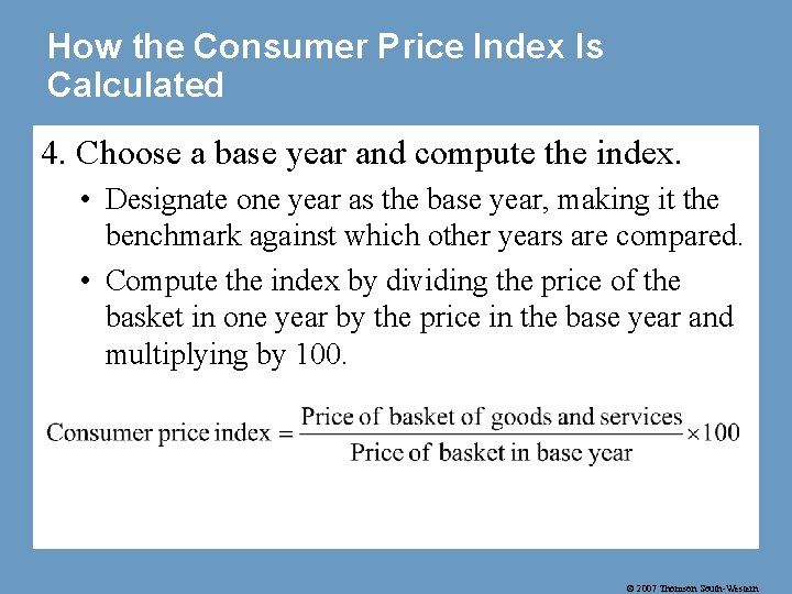 How the Consumer Price Index Is Calculated 4. Choose a base year and compute