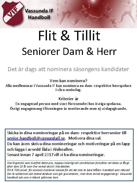 Flit & Tillit Seniorer Dam & Herr Det är dags att nominera säsongens kandidater