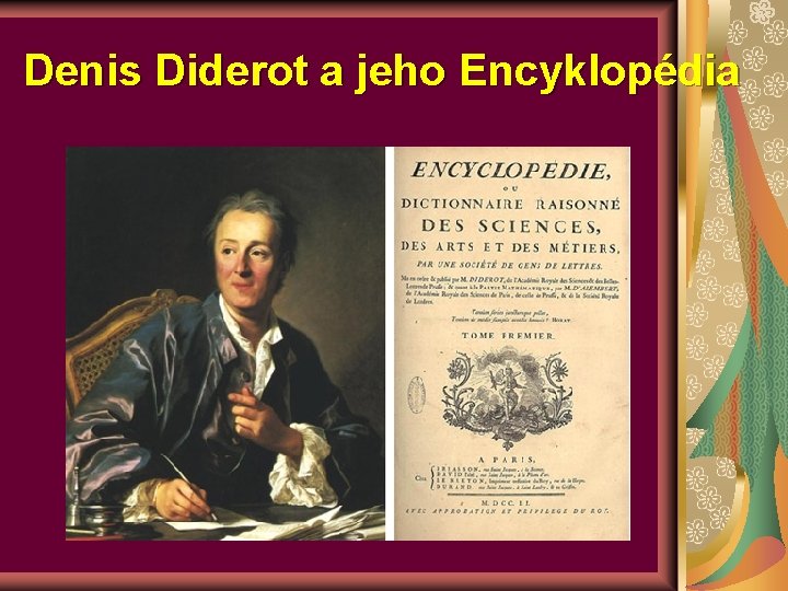 Denis Diderot a jeho Encyklopédia 