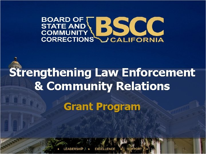 Strengthening Law Enforcement & Community Relations Grant Program 