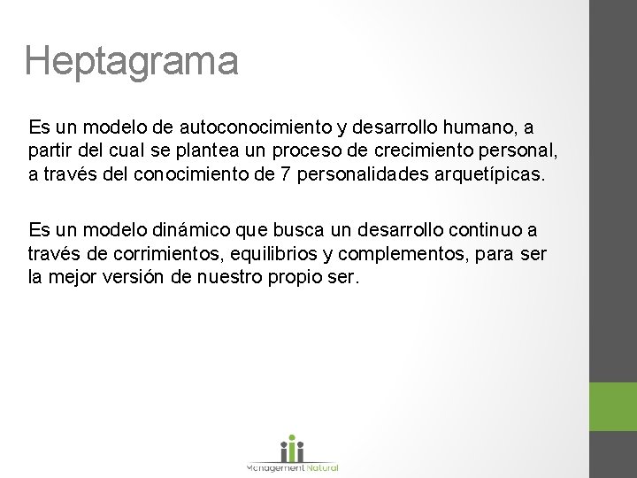 Heptagrama Es un modelo de autoconocimiento y desarrollo humano, a partir del cual se Heptagrama Es un modelo de autoconocimiento y desarrollo humano, a partir del cual se
