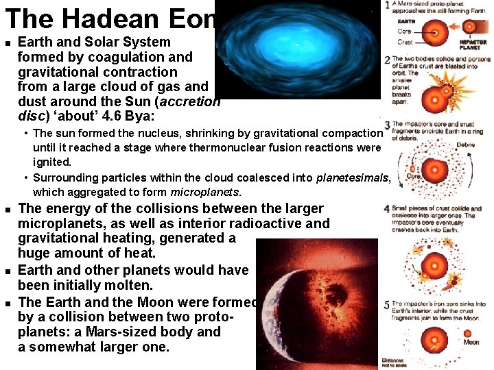 The Hadean Eon Earth and Solar System formed by coagulation and gravitational contraction from