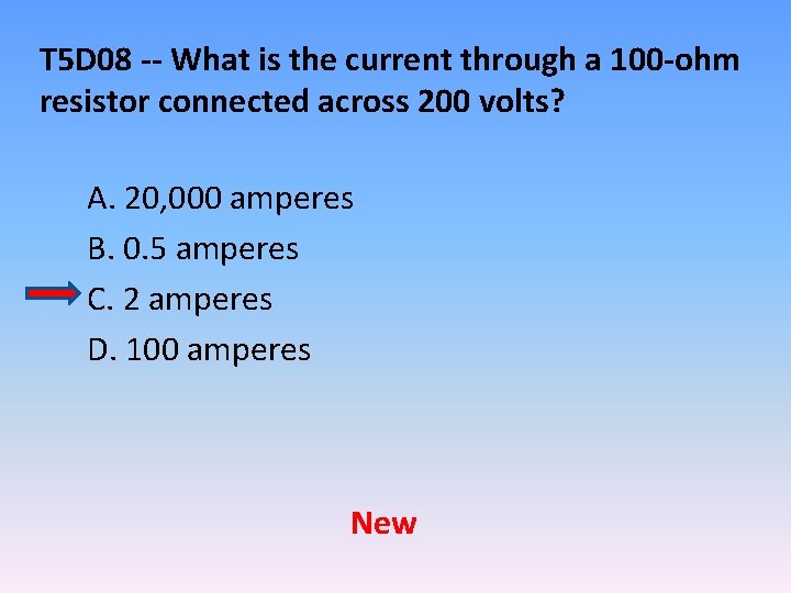 T 5 D 08 -- What is the current through a 100 -ohm resistor