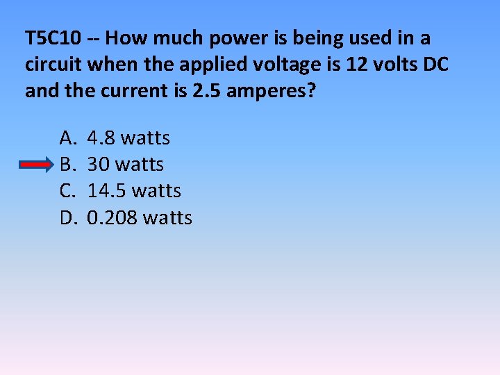 T 5 C 10 -- How much power is being used in a circuit