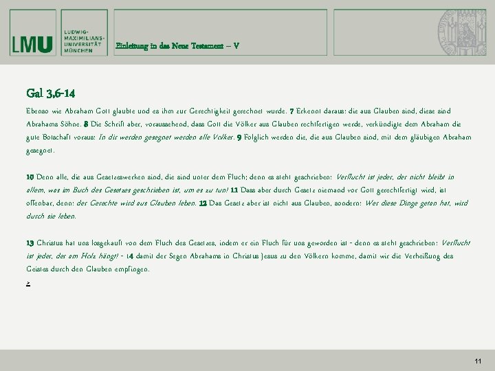Einleitung in das Neue Testament – V Gal 3, 6 -14 Ebenso wie Abraham