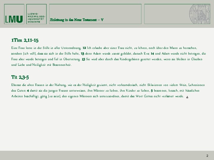 Einleitung in das Neue Testament – V 1 Tim 2, 11 -15 Eine Frau