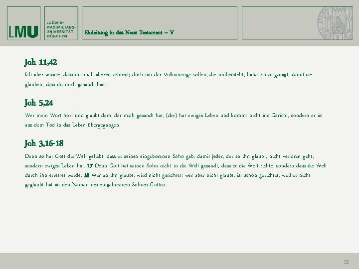 Einleitung in das Neue Testament – V Joh 11, 42 Ich aber wusste, dass