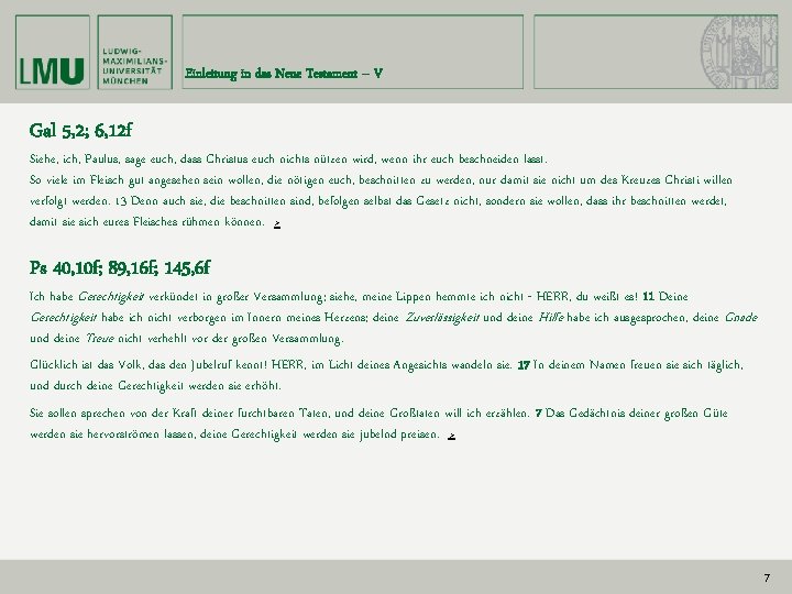 Einleitung in das Neue Testament – V Gal 5, 2; 6, 12 f Siehe,
