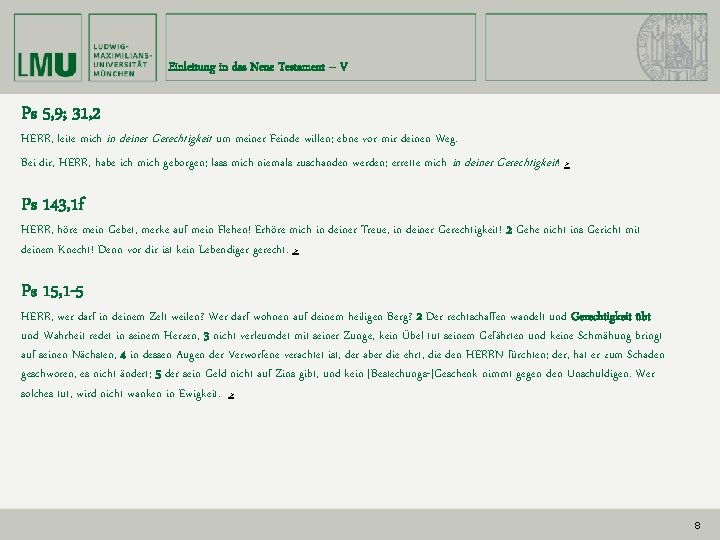 Einleitung in das Neue Testament – V Ps 5, 9; 31, 2 HERR, leite