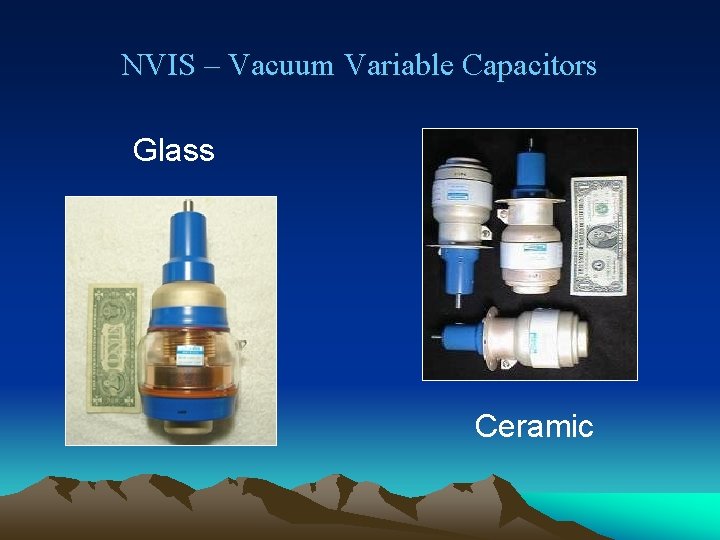 NVIS – Vacuum Variable Capacitors Glass Ceramic 