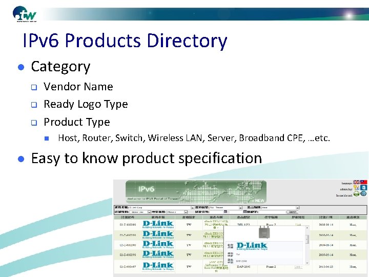 IPv 6 Products Directory l Category q q q Vendor Name Ready Logo Type
