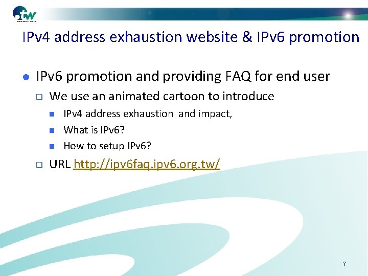 IPv 4 address exhaustion website & IPv 6 promotion l IPv 6 promotion and