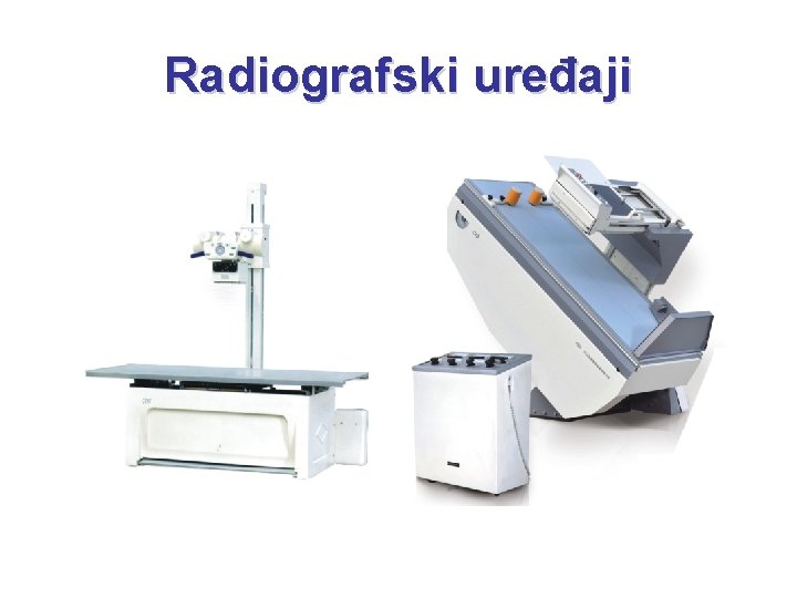 Radiografski uređaji 