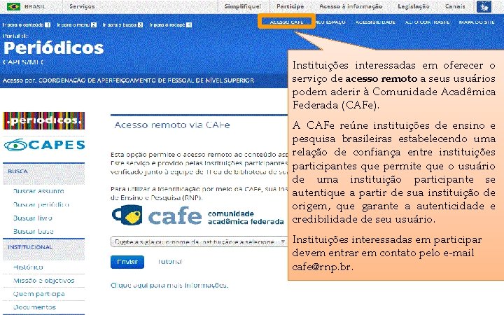 COORDENAÇÃO DE APERFEIÇOAMENTO DE PESSOAL DE NÍVEL SUPERIOR - CAPES MINISTÉRIO DA EDUCAÇÃO -