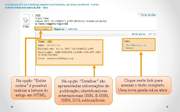 COORDENAÇÃO DE APERFEIÇOAMENTO DE PESSOAL DE NÍVEL SUPERIOR - CAPES MINISTÉRIO DA EDUCAÇÃO -