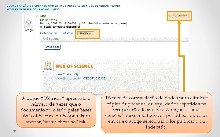 COORDENAÇÃO DE APERFEIÇOAMENTO DE PESSOAL DE NÍVEL SUPERIOR - CAPES MINISTÉRIO DA EDUCAÇÃO -