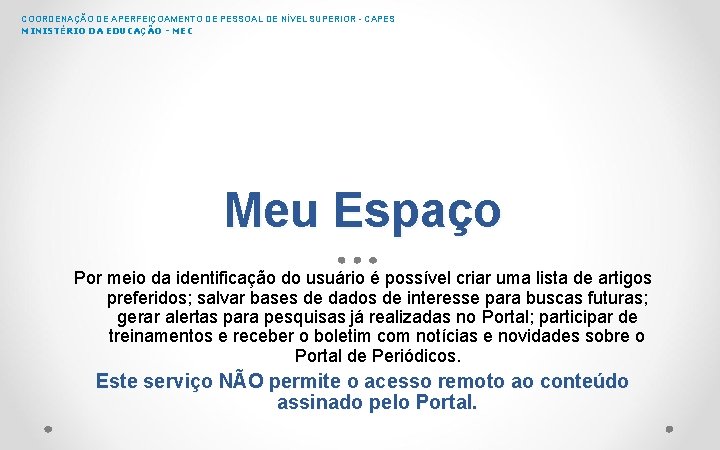 COORDENAÇÃO DE APERFEIÇOAMENTO DE PESSOAL DE NÍVEL SUPERIOR - CAPES MINISTÉRIO DA EDUCAÇÃO - COORDENAÇÃO DE APERFEIÇOAMENTO DE PESSOAL DE NÍVEL SUPERIOR - CAPES MINISTÉRIO DA EDUCAÇÃO -