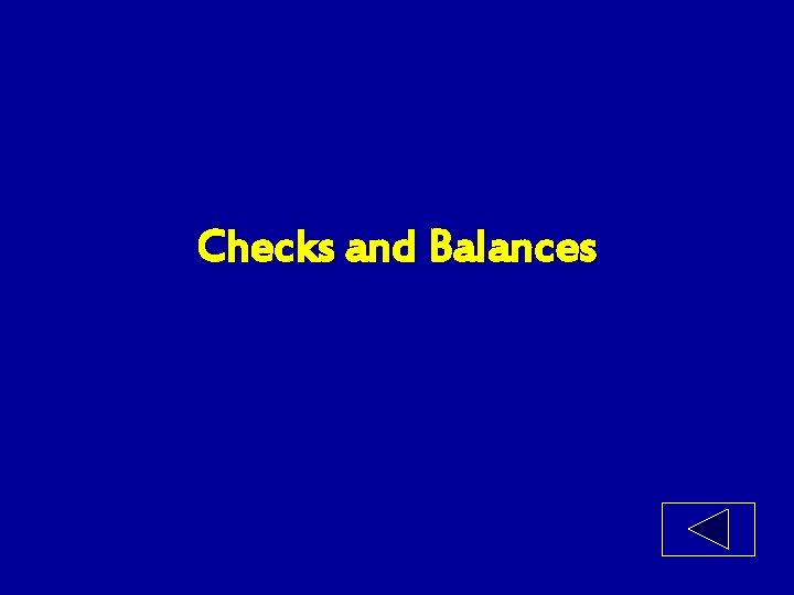 Checks and Balances 