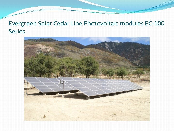 Evergreen Solar Cedar Line Photovoltaic modules EC-100 Series 