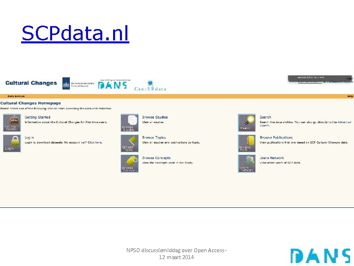 SCPdata. nl NPSO discussiemiddag over Open Access 12 maart 2014 