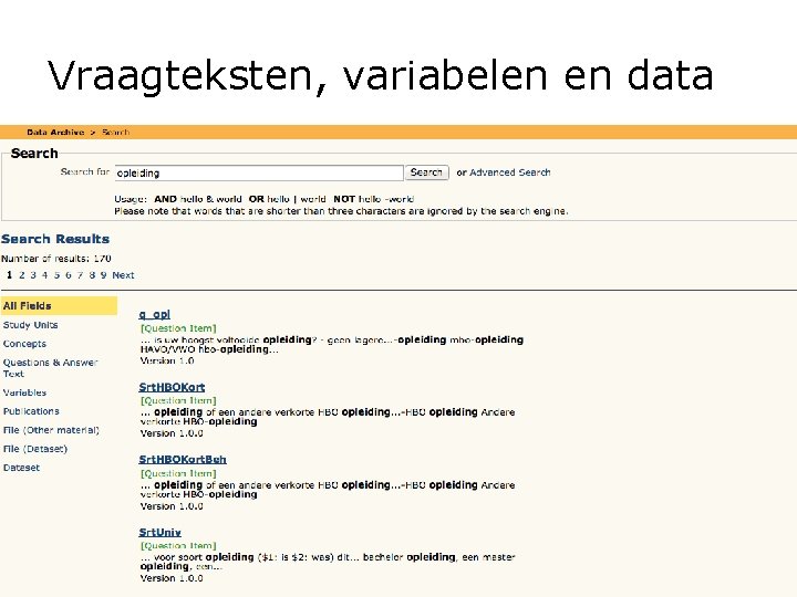 Vraagteksten, variabelen en data NPSO discussiemiddag over Open Access 12 maart 2014 