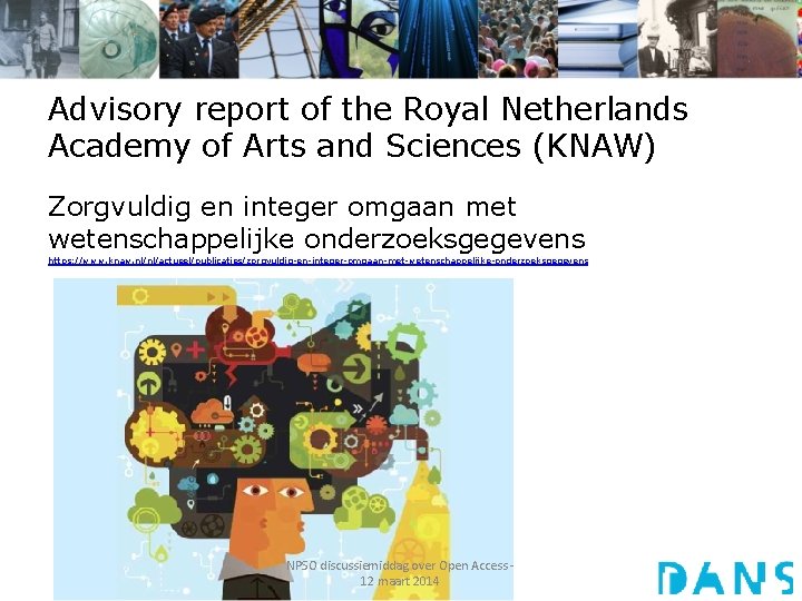 Advisory report of the Royal Netherlands Academy of Arts and Sciences (KNAW) Zorgvuldig en