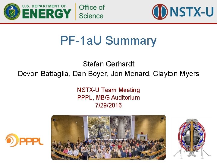 PF-1 a. U Summary Stefan Gerhardt Devon Battaglia, Dan Boyer, Jon Menard, Clayton Myers
