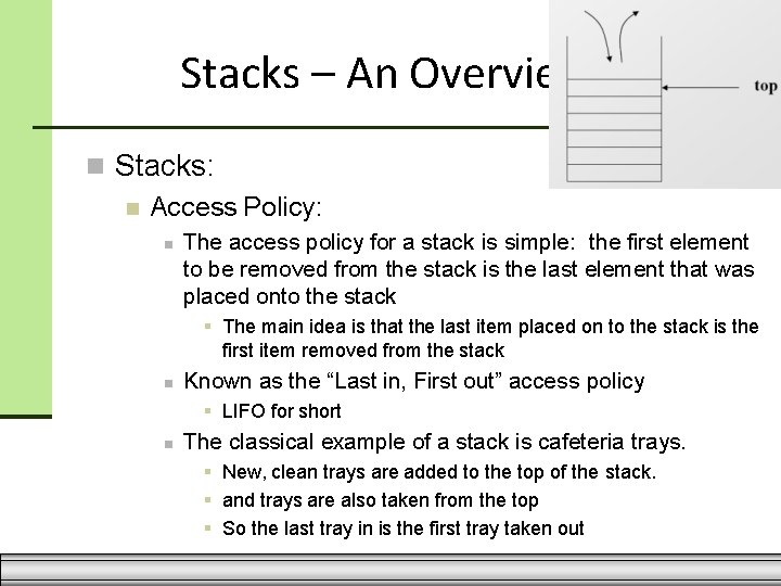 Stacks – An Overview Stacks: Access Policy: The access policy for a stack is