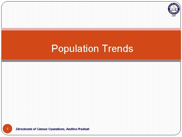 Population Trends 4 Directorate of Census Operations, Andhra Pradesh 