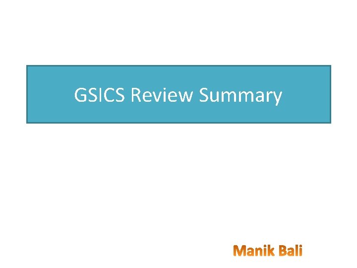 GSICS Review Summary 