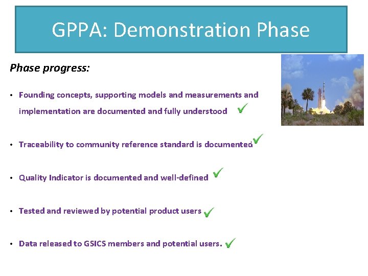 GPPA: Demonstration Phase progress: • Founding concepts, supporting models and measurements and implementation are