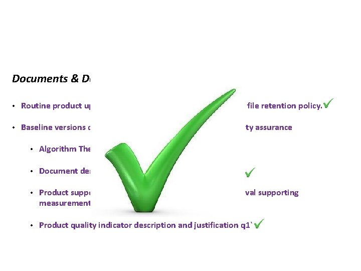 Documents & Data to GCC: • Routine product upload to a GSICS data server