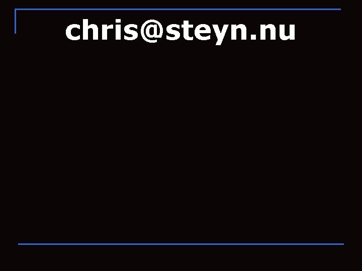 chris@steyn. nu 