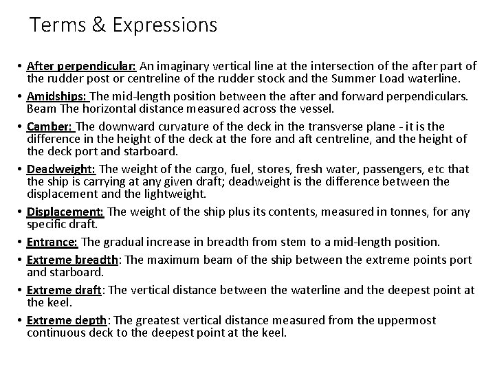 Terms & Expressions • After perpendicular: An imaginary vertical line at the intersection of Terms & Expressions • After perpendicular: An imaginary vertical line at the intersection of