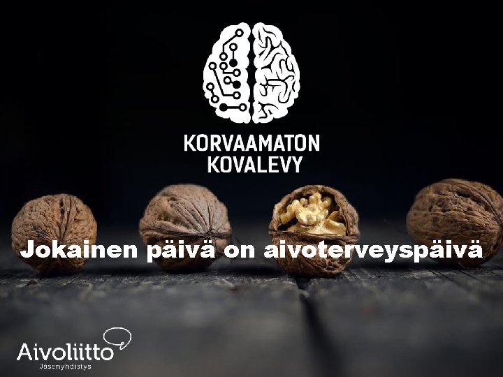 Jokainen päivä on aivoterveyspäivä 