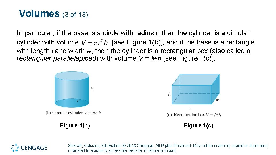 Volumes (3 of 13) In particular, if the base is a circle with radius