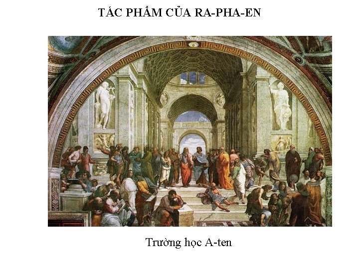 TÁC PHẨM CỦA RA-PHA-EN Trường học A-ten 