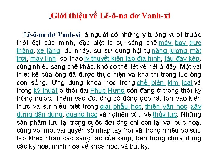 Giới thiệu về Lê-ô-na đơ Vanh-xi là người có những ý tưởng vượt trước