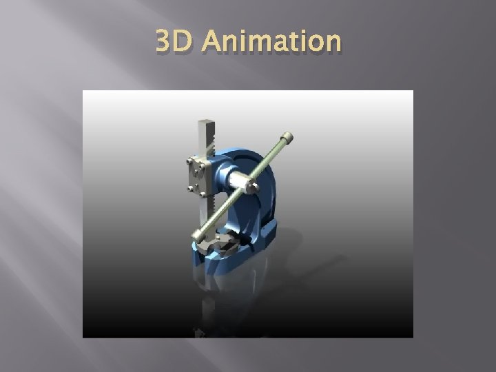 3 D Animation 