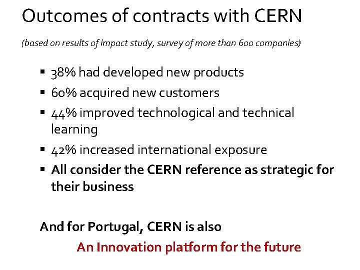 Outcomes of contracts with CERN (based on results of impact study, survey of more