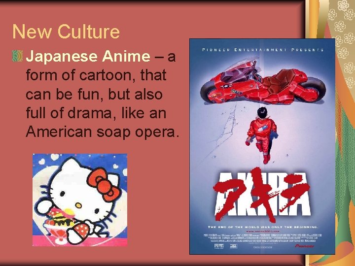New Culture Japanese Anime – a form of cartoon, that can be fun, but