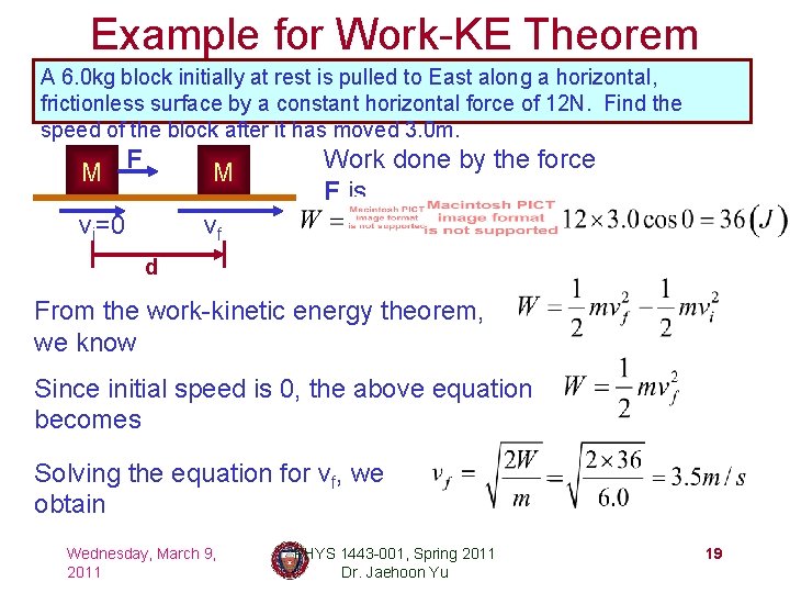 Example for Work-KE Theorem A 6. 0 kg block initially at rest is pulled