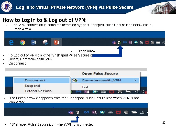 Log in to Virtual Private Network (VPN) via Pulse Secure How to Log in