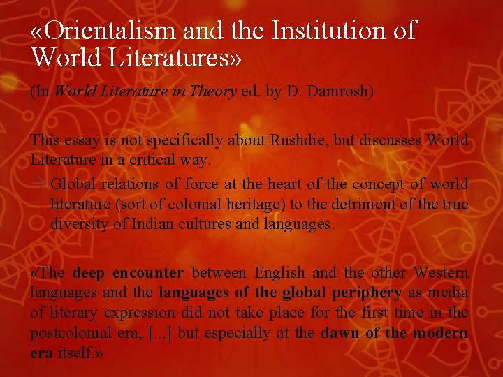 «Orientalism and the Institution of World Literatures» (In World Literature in Theory ed. «Orientalism and the Institution of World Literatures» (In World Literature in Theory ed.