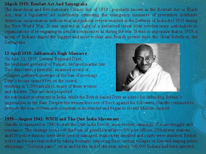 March 1919: Rowlatt Act And Satyagraha The Anarchical and Revolutionary Crimes Act of 1919