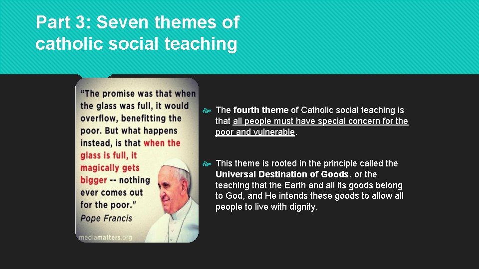 Part 3: Seven themes of catholic social teaching The fourth theme of Catholic social
