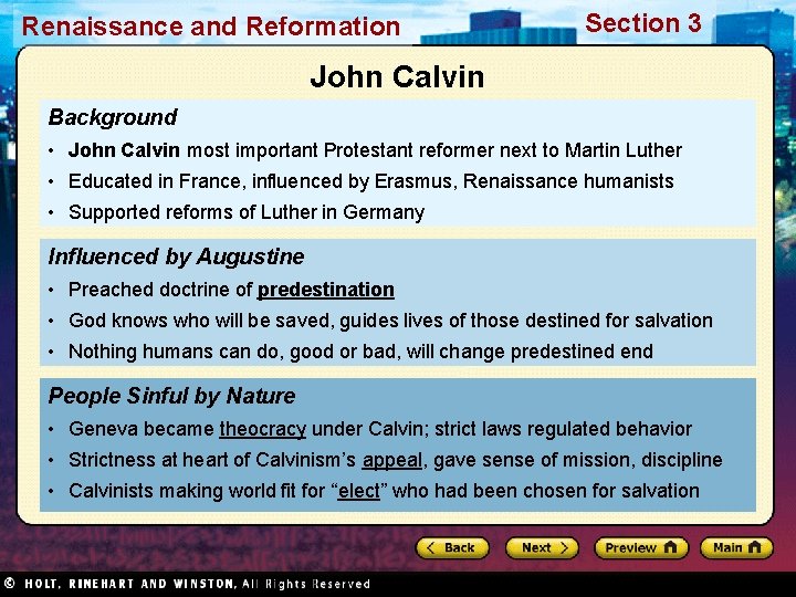 Renaissance and Reformation Section 3 John Calvin Background • John Calvin most important Protestant