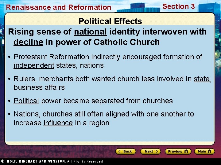 Renaissance and Reformation Section 3 Political Effects Rising sense of national identity interwoven with