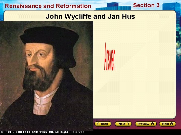 Renaissance and Reformation Section 3 John Wycliffe and Jan Hus 