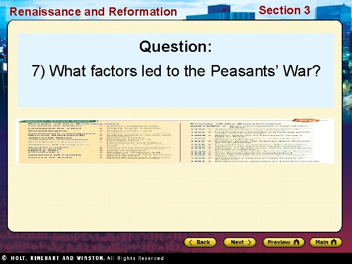 Renaissance and Reformation Section 3 Question: 7) What factors led to the Peasants’ War? Renaissance and Reformation Section 3 Question: 7) What factors led to the Peasants’ War?